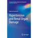 Hypertension and Renal Organ Damage