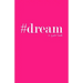 #dream: a quote book
