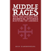 Middle Rages: Why The Battle For Medieval Studies Matters To America