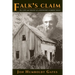 Falk's Claim: The Life and Death of a Redwood Lumber Town