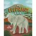 My Elephant Life