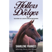 Hollers the Dodger: The Story of a South African Racehorse