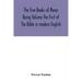 The Five Books of Moses Being Volume the First of The Bible in modern English