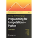 Programming for Computations - Python: A Gentle Introduction to Numerical Simulations with Python 3.6