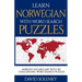 Learn Norwegian with Word Search Puzzles: Learn Norwegian Language Vocabulary with Challenging Word Find Puzzles for All Ages