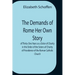 The Demands Of Rome Her Own Story Of Thirty-One Years As A Sister Of Charity In The Order Of The Sisters Of Charity Of Providence Of The Roman Catholi