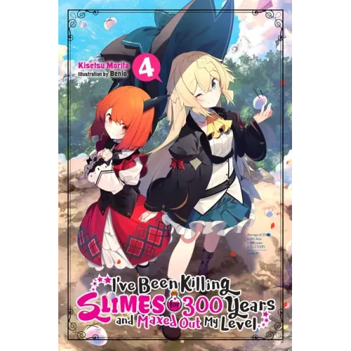 I've Been Killing Slimes for 300 Years and Maxed Out My Level, Vol. 4: Volume 4
