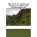 900 Foods for Health and Healing in Traditional Chinese Medicine
