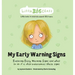 My Early Warning Signs: Exploring Early Warning Signs and what to do if a child experiences these signs