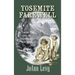 Yosemite Farewell: An Untold Tale from the California Gold Rush