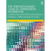 The Strength-Based Clinical Supervision Workbook: A Complete Guide for Mental Health Trainees and Supervisors