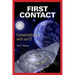 First Contact: Conversations with an ET