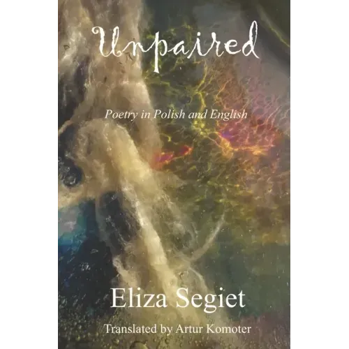 Unpaired: Poetry in Polish and English