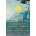 In Search of the Holy Grail and the Precious Blood: A Travellers' Guide