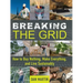 Breaking the Grid: How to Buy Nothing, Make Everything, and Live Sustainably