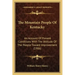 The Mountain People of Kentucky: An Account of Present Conditions with the Attitude of the People Toward Improvement (1906)