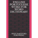 English Portuguese Word for Word Dictionary: West Hartford Publishing