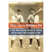 Tales from the Deadball Era: Ty Cobb, Home Run Baker, Shoeless Joe Jackson, and the Wildest Times in Baseball History