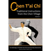 Chen T'ai Chi, Vol. 1: Traditional Instructions from the Chen Village