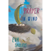 Prayer in Wind