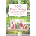 100 Porch Swing Crosswords