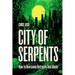 City of Serpents: How To Get Over Betrayals & Abuse (2nd Edition)
