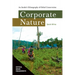 Corporate Nature: An Insider's Ethnography of Global Conservation