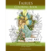 Fairies Coloring Book Line Art: Flower Fairies, Playful Pixis, Mystical Moon Spirites and Magical Guardians of the Forest