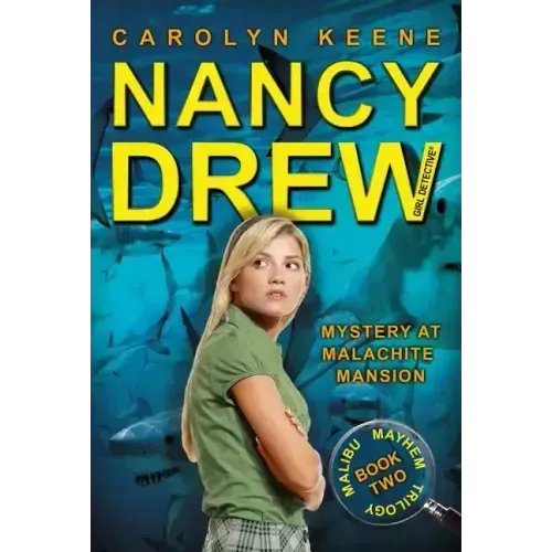 Mystery at Malachite Mansion: Book Two in the Malibu Mayhem Trilogy