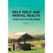 Self Help and Mental Health Tough Path to Wellness Our Story