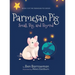 Parmesan Pig: Small, Big, and Beyond