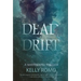Dead Drift