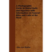 A Photographic Guide to Burial Dolls and Figurines with Information on Funeral Rites and Cults of the Dead