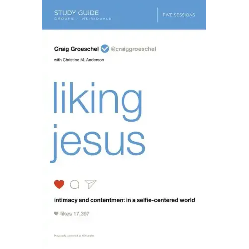 Liking Jesus Study Guide Softcover