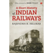 Short History of Indian Railways