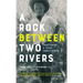 A Rock Between Two Rivers: The Fracturing of a Texas Family Ranch