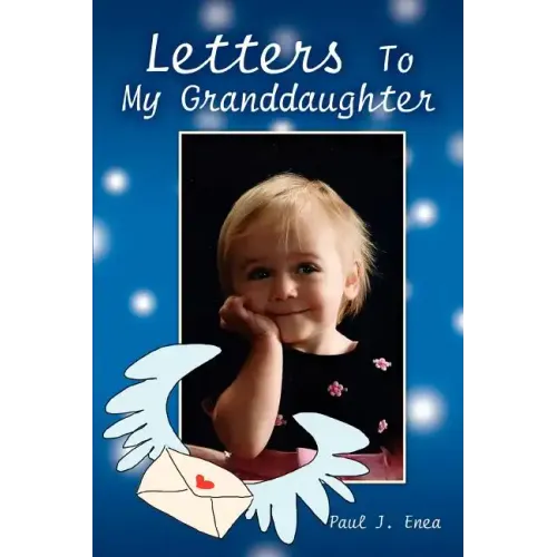 Letters To My Granddaughter