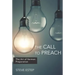 The Call to Preach: The Art of Sermon Preparation