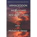 Armageddon: Messiah and the Rescue of Israel
