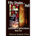 Fifty Shades of Hell (Lucid Dreams & Spiritual Warfare Book 2)