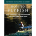 How to Flyfish: Tips, Lessons, and Techniques for Catching More Fish
