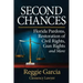 Second Chances: Florida Pardons, Restoration of Civil Rights, Gun Rights and More