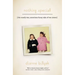 Nothing Special: [The Mostly True, Sometimes Funny Tales of Two Sisters]