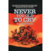 Never Too Old To Cry