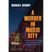 A Murder in Music City: Corruption, Scandal, and the Framing of an Innocent Man