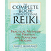The Complete Book of Traditional Reiki: Practical Methods for Personal and Planetary Healing