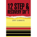 12 Step & Recovery Sh*t