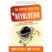 The Shopper Marketing Revolution: Consumer - Shopper - Retailer: How Marketing Must Reinvent Itself in the Age of the Shopper