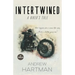 Intertwined: A Biker's Tale