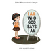 I AM Who God Says I AM: Biblical affirmations book for little girls